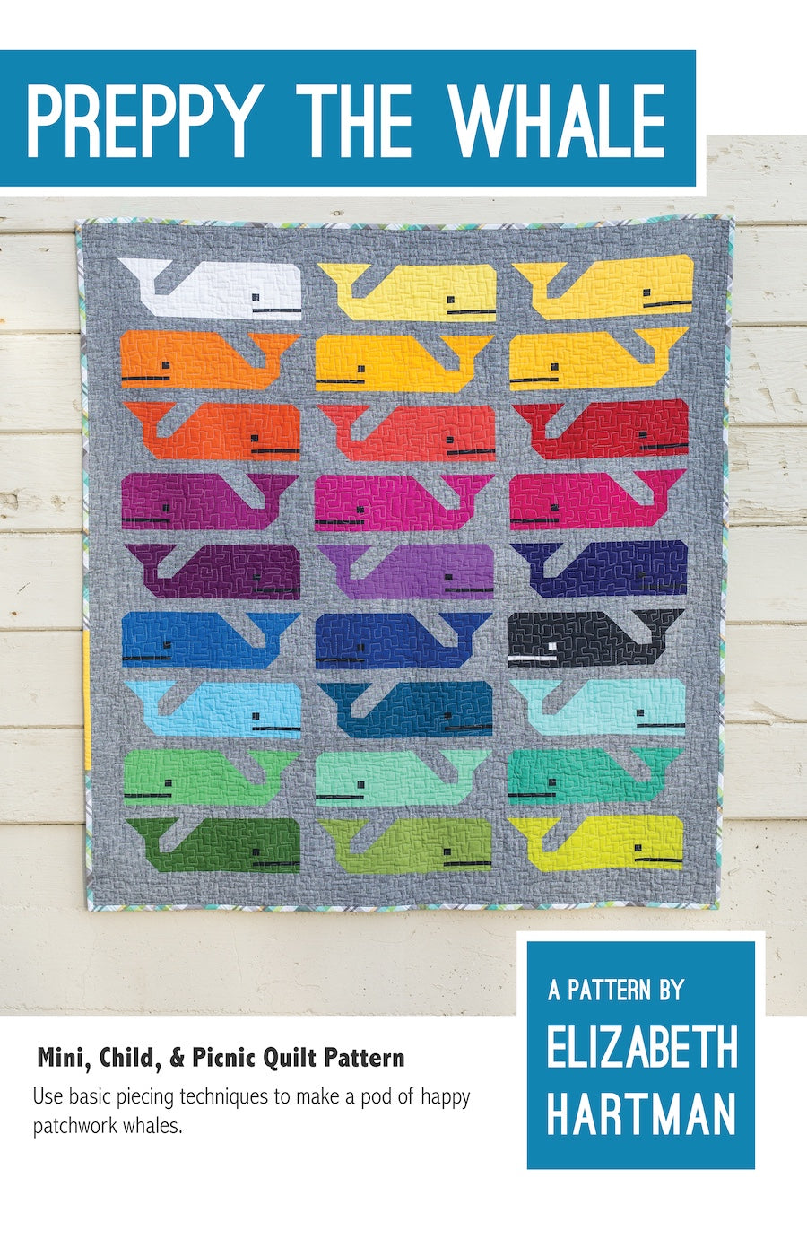 Preppy the Whale - quilt pattern- Elizabeth Hartman